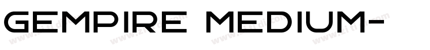 Gempire Medium字体转换